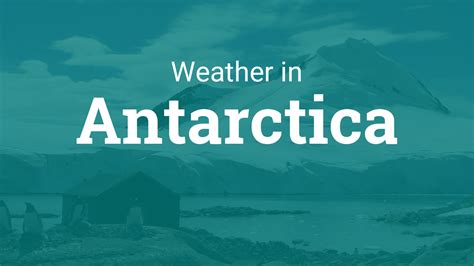 antarctica weather forecast